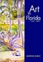 Art in Florida: 1564-1945
