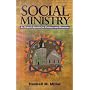 Social Ministry: An Urgent Agenda for Pastors and Churches