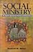 Social Ministry: An Urgent Agenda for Pastors and Churches