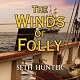 The Winds of Folly