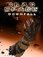 Dead Space: Downfall