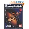 Mel Bay's Mastering the Guitar: A Comprehensive Method for Today's Guitarist! Vol. 1B