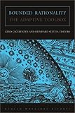 Bounded Rationality: The Adaptive Toolbox