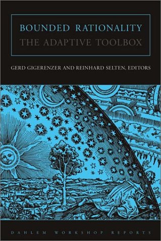 Bounded Rationality: The Adaptive Toolbox