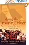 Along the Roaring River: My Wild Ride from Mao to the Met