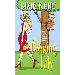 Chasing Lily (Zebra Contemporary Romance)