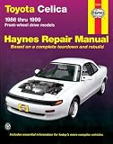 Toyota Celica Fwd Automotive Repair Manual: 1986 Through 1999