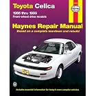 Toyota Celica 1986-1999: Front Wheel Drive Models (Haynes Automotive Repair Manual) by  John Haynes and Haynes Publications Staff