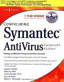 Configuring Symantec AntiVirus Corporate Edition