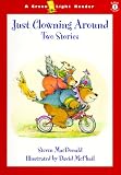 Just Clowning Around: Two Stories