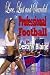 Love, Lust and Scandal in Professional Football [Sports Wives 1] (Siren Publishing Allure)
