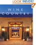 Wine Country Architecture and Interiors