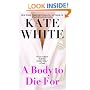 A Body to Die For