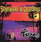 The Torquays - Somewhere In California