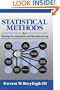 Statistical Methods for Testing, Development, and Manufacturing