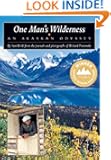 One Man's Wilderness: An Alaskan Odyssey