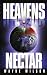 Heaven's Nectar by Wayne Wilson