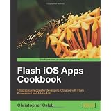 Flash iOS Apps Cookbook