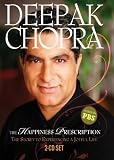 Deepak Chopra: The Happiness Prescription