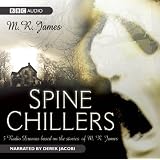 Spine Chillers: Five Radio Dramas Based on the Stories of M. R. James
