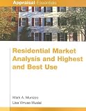 Residential Market Analysis & Highest & Best Use