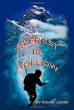 Everest Is Hollow