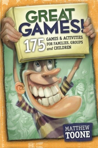great games 175 games  activities for families groups  children