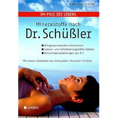 Im-Puls des Lebens: Mineralstoffe nach Dr. Sch�ssler