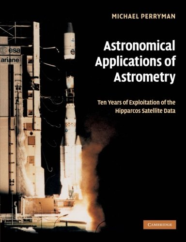 astronomical applications of astrometry ten years of exploitation of the hipparcos satellite data