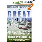 The Great Deluge: Hurricane Katrina, New Orleans, and the Mississippi Gulf Coast by  Douglas Brinkley