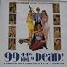 99 Dead-