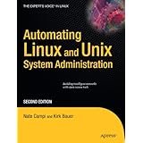 Automating Linux and Unix System Administration (Expert's Voice in Linux)