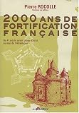 Revue Lavauzelle  / 2000 ans de fortification française