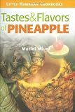 Tastes & Flavors of Pineapple