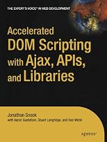 Pro DOM Scripting with Ajax, APIs and Libraries