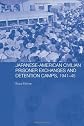 Japanese-American Civilian Prisoner Exchanges and Detention Camps, 1941-45 (Routledge Studies in the Modern History of Asia)