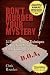 Don't Murder Your Mystery [Agatha Award for Best Nonfiction Book]