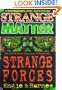 Strange Forces (Strange Matter) (Bk. 1)