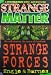 Strange Forces (Strange Matter, No 1) (Bk. 1)