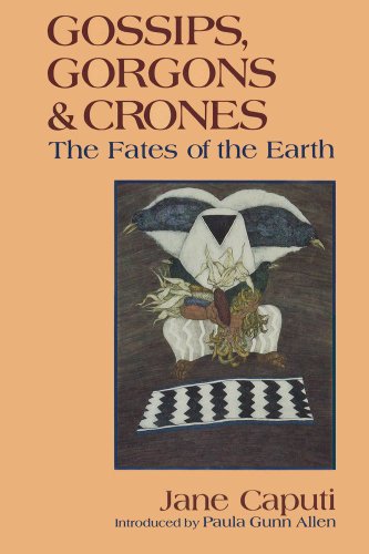 gossips gorgons and crones the fates of the earth