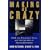 Making Us Crazy: DSM : the Psychiatric Bible and the Creation of Mental Disorders