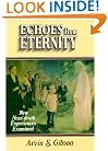 Echoes from Eternity