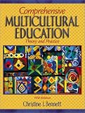 Comprehensive Multicultural Education: Theory and Practice (5th Edition)