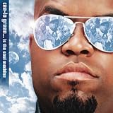 Cee-Lo Green Is the Soul Machine