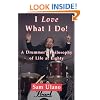 I Love What I Do! A Drummer's Philosophy of Life at Eighty