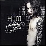 H.I.M. (His Infernal Majesty) -  Solitary Man