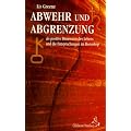 Abwehr und Abgrenzung als positive Dimension des Lebens und ihre Entsprechungen im Horoskop