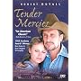 Tender Mercies