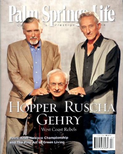 Palm Springs Life - March 2007: Dennis Hopper, Frank Gehry & More