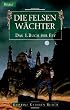 Das Buch der Fey 01: Die Felsenw�chter